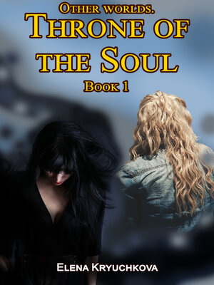 cover image of Other Worlds. Throne of the Soul. Book 1